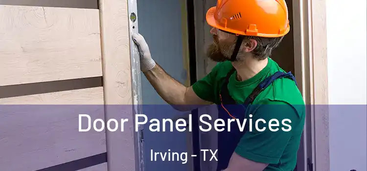 Door Panel Services Irving - TX