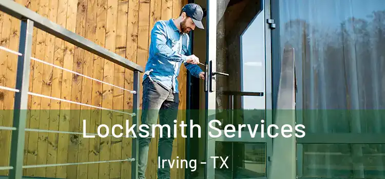  Locksmith Services Irving - TX