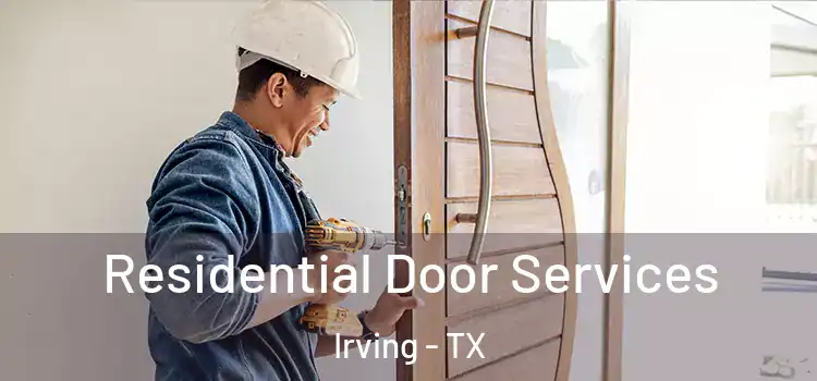 Residential Door Services Irving - TX