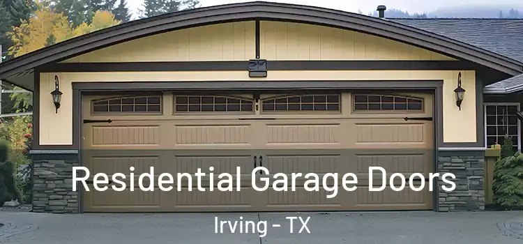  Residential Garage Doors Irving - TX